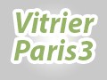 Artisan vitrier Paris 3 - Expert en installation vitrage